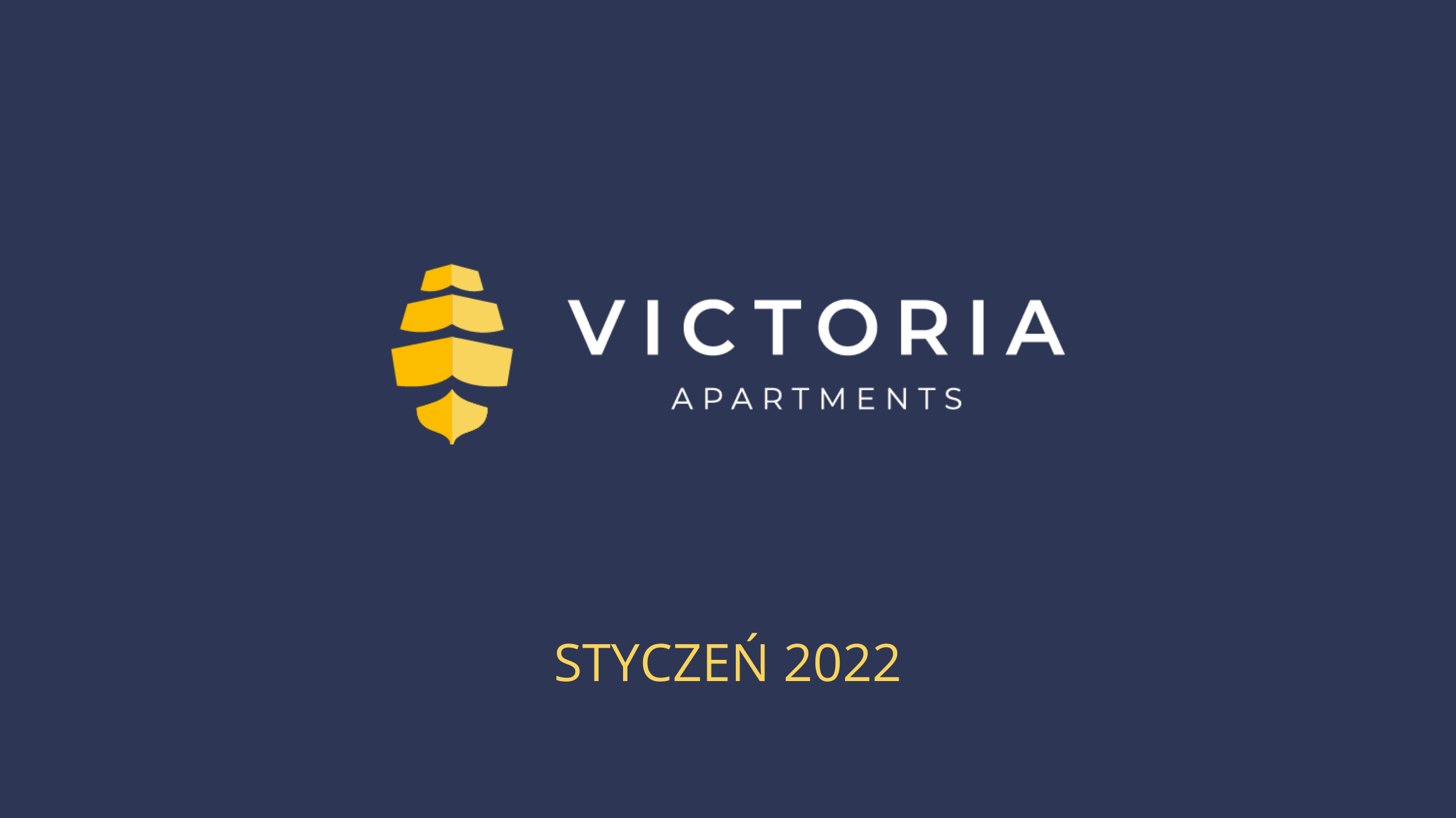 Victoria, Dziennik budowy - Victoria Apartments w Szczecinie - styczeń 2022