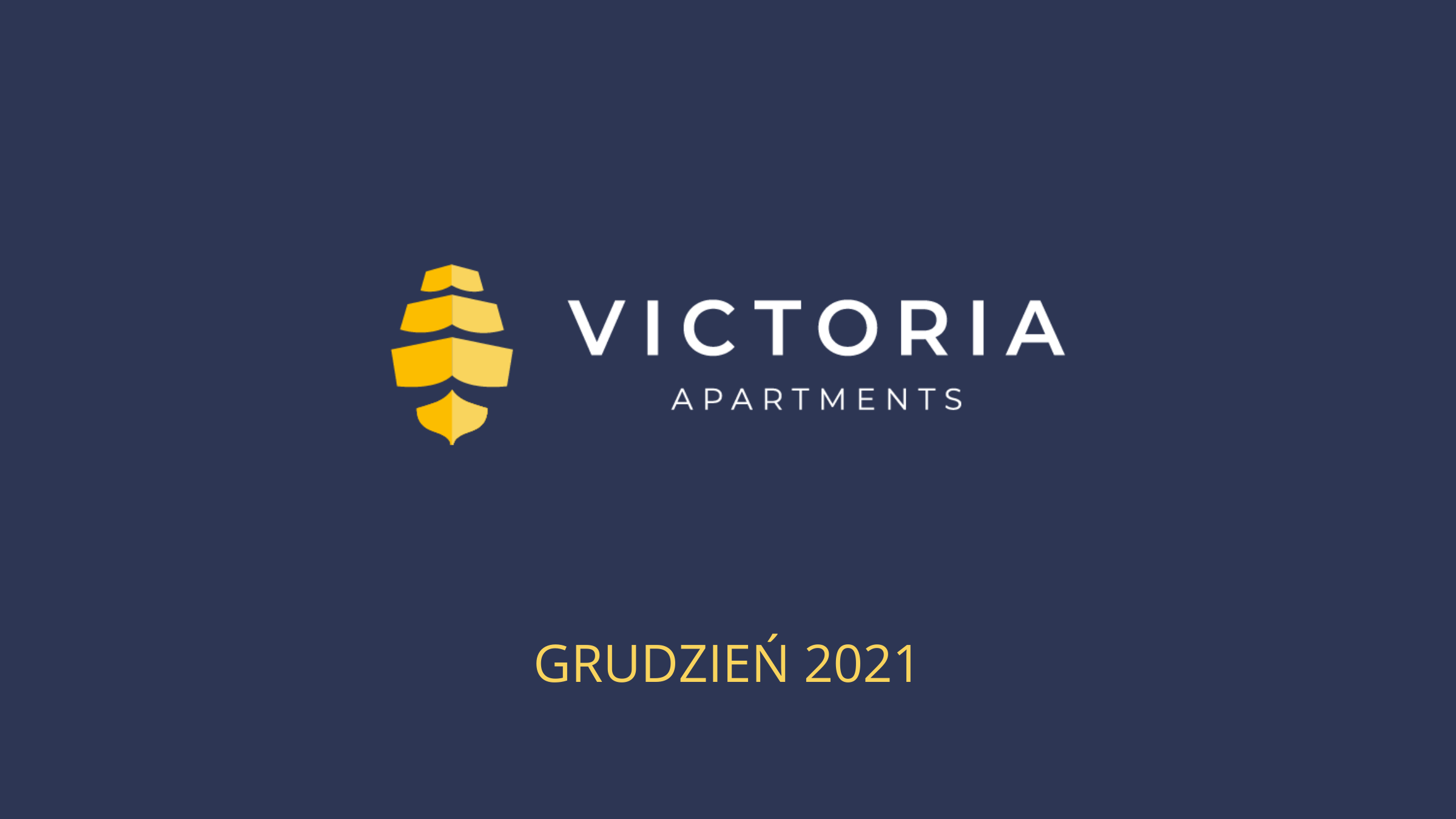 Victoria, Dziennik budowy - Victoria Apartments w Szczecinie - grudzień 2021