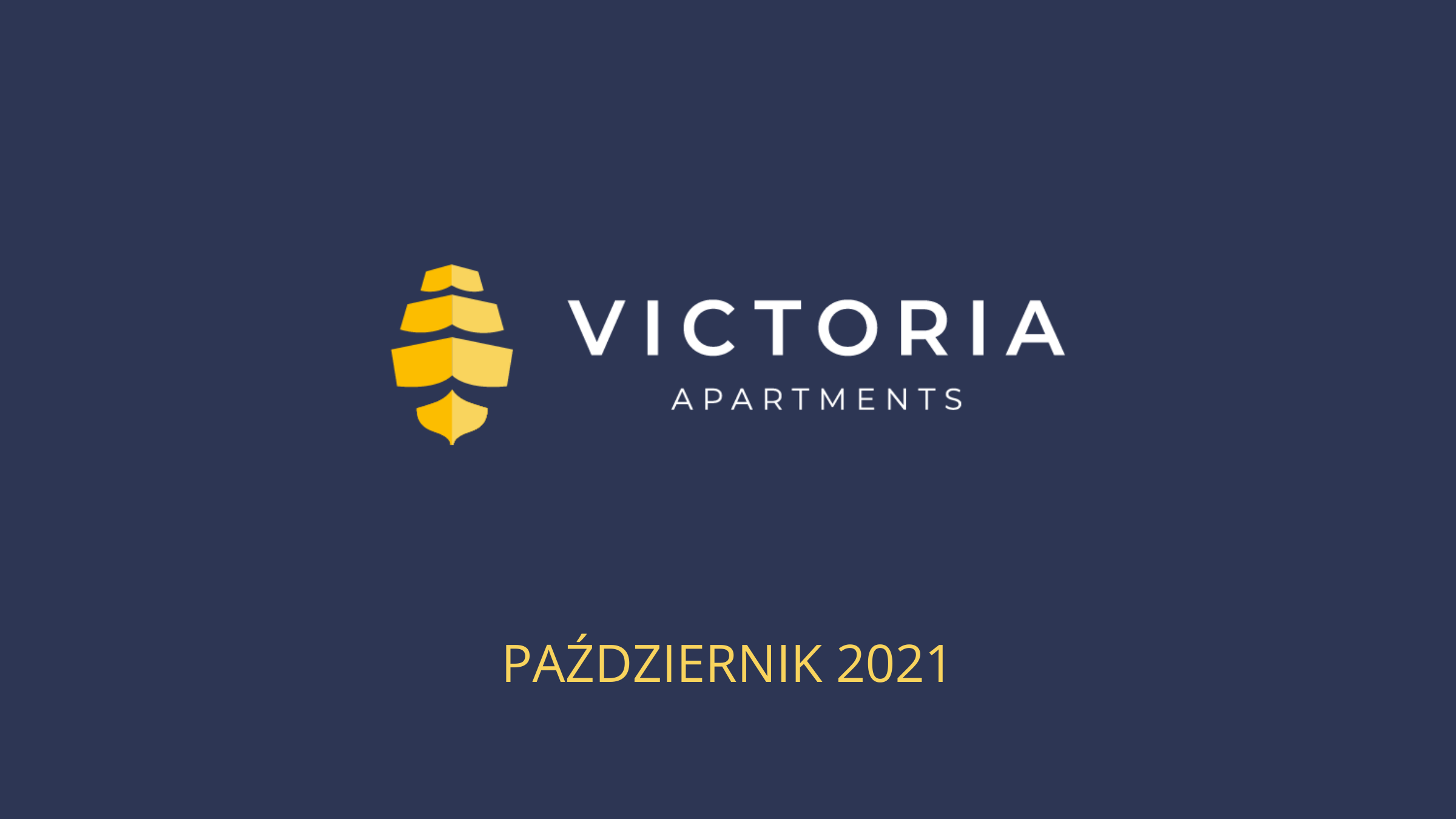 Victoria, Dziennik budowy - Victoria Apartments w Szczecinie - październik 2021